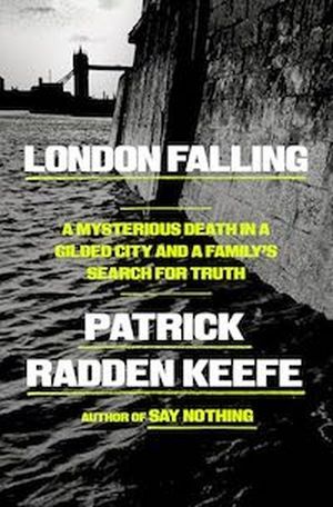 Image de couverture pour Londres tombant par Patrick Radden Keefe