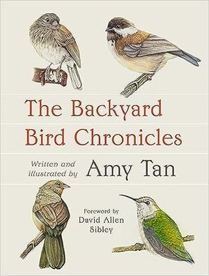 Couverture du backyard Bird Chronicles par Amy Tan