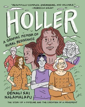 Holler : Couverture du livre A Graphic Memoir of Rural Resistance