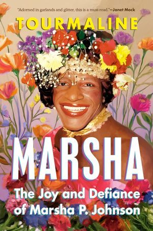 Couverture du livre Marsha : La joie et le défi de Marsha P Johnson