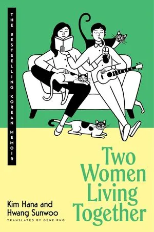un graphique de la couverture de Two Women Living Together de Kim Hana et Hwang Sunwoo