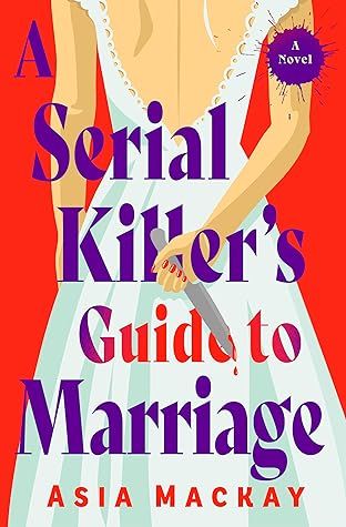 Guide du mariage pour les tueurs en série