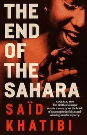 Image de couverture de La fin du Sahara de Said Khatibi