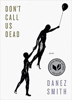 couverture de Don't Call Us Dead de Danez Smith