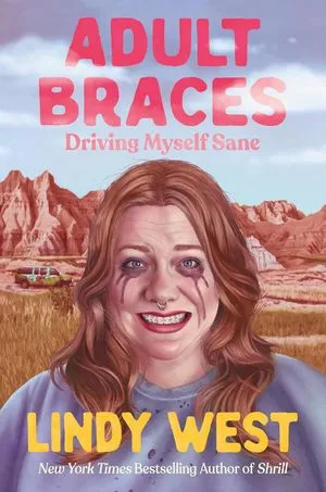 un graphique de la couverture de Adult Braces: Driving Myself Sane de Lindy West