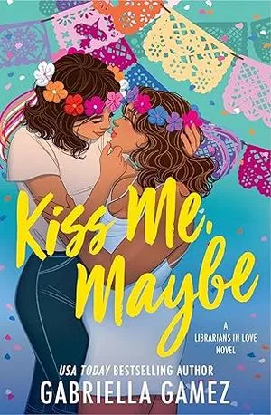 Embrasse-moi, peut-être de Gabriella Gamez Couverture du livre