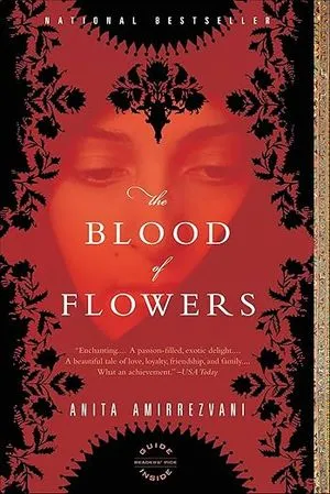 Couverture du livre Le Sang des Fleurs d'Anita Amirrezvani