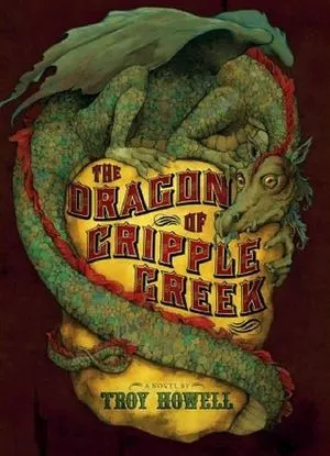 Couverture du livre Le Dragon de Cripple Creek
