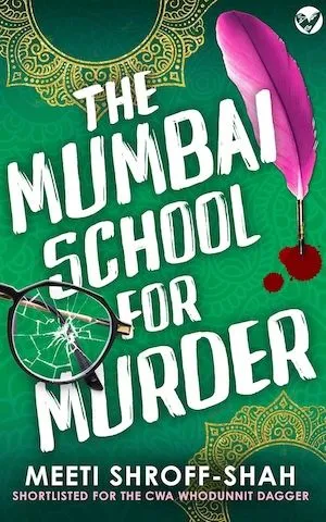 Couverture du livre L'école du meurtre de Mumbai de Meeti Shroff-Shah