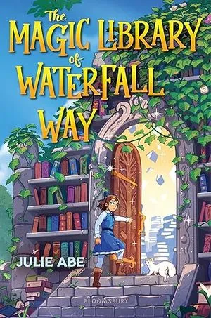 couverture de La bibliothèque magique de Waterfall Way de Julie Abe