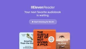 Image de couverture pour ElevenReader : une application audio primée avec plus de 100 000 titres premium, ainsi que tout PDF, article ou document que vous apportez.