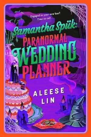 Couverture du livre Samantha Spük : Paranormal Wedding Planner par Aleese Lin