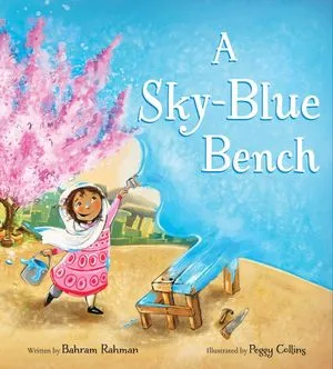 un graphique de la couverture de A Sky-Blue Bench de Bahram Rahman, illustré par Peggy Collins