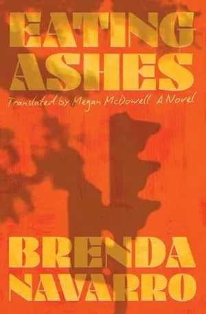 Image de couverture de Manger des cendres par Brenda Navarro