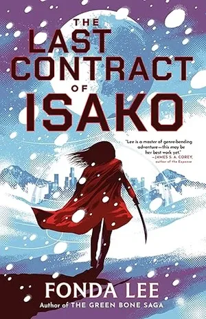 couverture du Dernier Contrat d'Isako de Fonda Lee