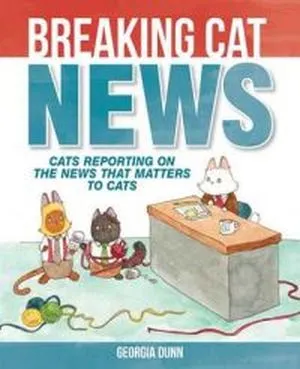 couverture de Breaking Cat News de Georgia Dunn