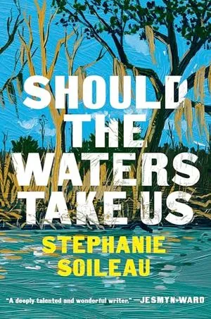 Image de couverture de Si les eaux nous emportent par Stéphanie Soileau