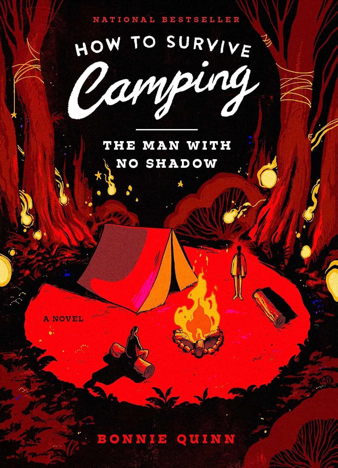 Comment survivre au camping : l'homme sans ombre