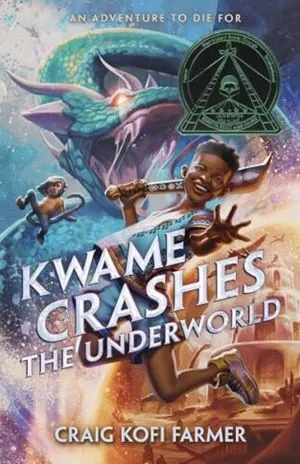 couverture de Kwame Crashes the Underworld de Craig Kofi Farmer