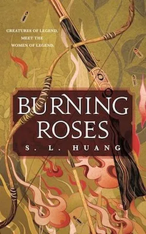 couverture de Burning Roses de SL Huang ; illustration d'un arc et d'une flèche en feu dans l'herbe