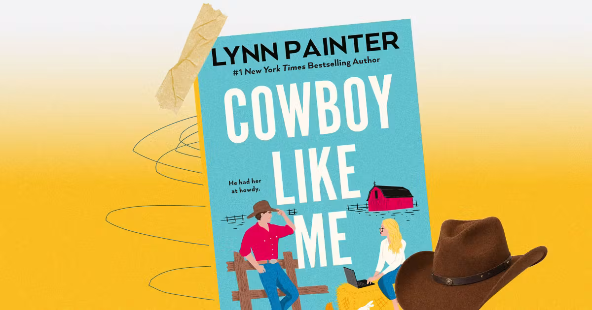 Le prochain roman d'amour de Lynn Painter est "Cowboy Like Me"