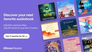 Image de couverture pour ElevenReader : une application audio primée avec plus de 100 000 titres premium, ainsi que tout PDF, article ou document que vous apportez
