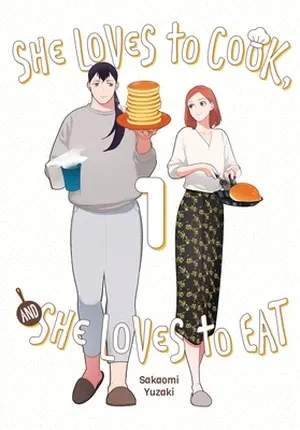 Elle aime cuisiner et elle aime manger, Vol. 1 de Sakaomi Yuzaki, Caleb Cook (Traducteur) Couverture du livre