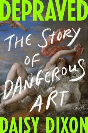 un graphique de la couverture de Depraved: The Story of Dangerous Art