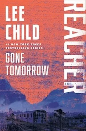 image de couverture pour Gone Tomorrow de Lee Child
