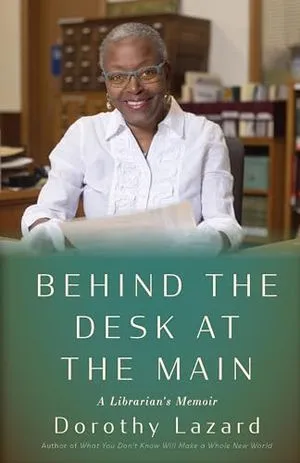 Image de couverture de Derrière le bureau du principal : mémoires d'un bibliothécaire par Dorothy Lazard