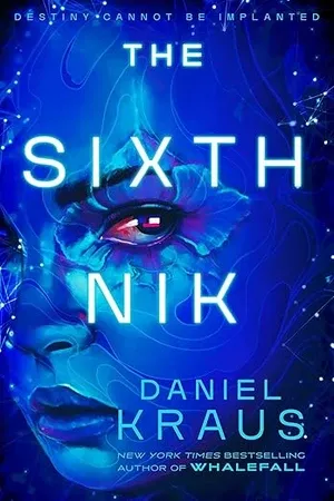 couverture de The Sixth Nik de Daniel Kraus