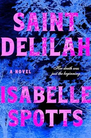 Image de couverture de Sainte Dalila par Isabelle Spotts