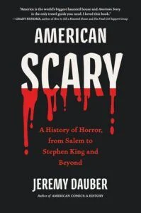 American Scary : une histoire d'horreur, de Salem à Stephen King et au-delà