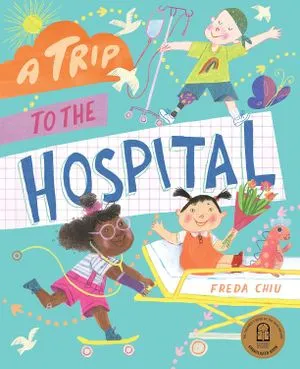 Couverture de Un voyage à l'hôpital de Freda Chiu