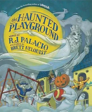 Image de couverture de The Haunted Playground par RJ Palacio