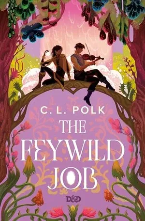 Le travail de Feywild par CL Polk Couverture du livre