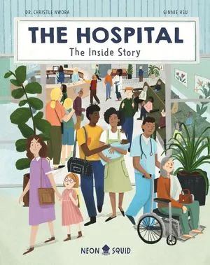 Couverture de L'hôpital : l'histoire intérieure du Dr Christle Nwora et Ginnie Hsu