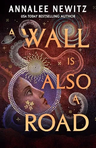 Image de couverture de Un mur est aussi une route par Annalee Newitz
