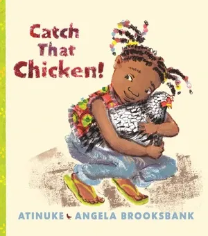 Couverture de Catch That Chicken d'Atinuke