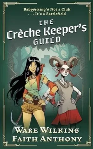 couverture de The Crèche Keeper's Guild de Ware Wilkins et Faith Anthony