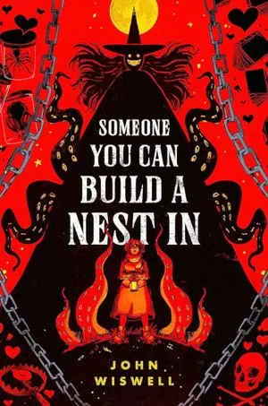 couverture de Quelqu'un dans lequel vous pouvez construire un nid par John Wiswell