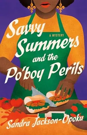 Image de couverture de Savvy Summers et les périls Po'boy par Sandra Jackson-Opoku
