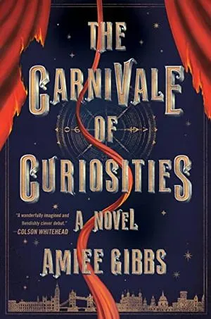 Couverture du livre Le Carnaval des Curiosités d'Amiee Gibbs