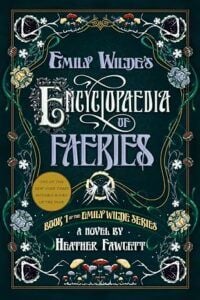 Encyclopédie des fées d'Emily Wilde