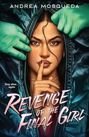 Image de couverture de Revenge of the Final Girl par Andrea Mosqueda