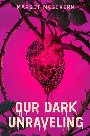 Image de couverture de Our Dark Unraveling par Margot McGovern