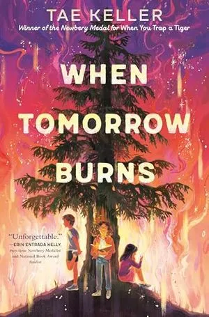 Cover Image of When Tomorrow Burns by Tae Keller