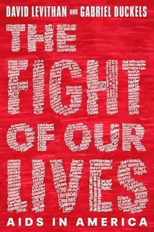 Image de couverture de Le combat de nos vies : le SIDA en Amérique par David Levithan