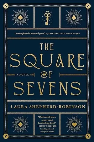 Couverture du livre Le Carré des Sept de Laura Shepherd-Robinson