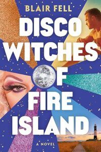 Les sorcières disco de Fire Island